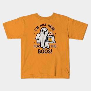 I'm Just Here For The BOOS! Kids T-Shirt